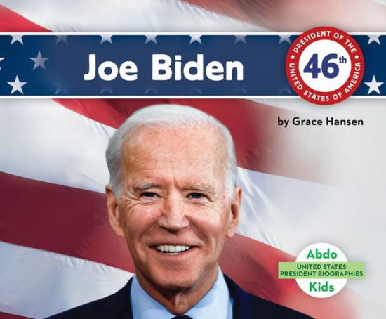 Cover for Grace Hansen · Joe Biden (Hardcover Book) (2020)