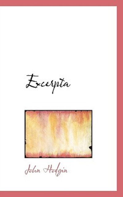 Cover for Hodgin · Excerpta (Paperback Book) (2009)