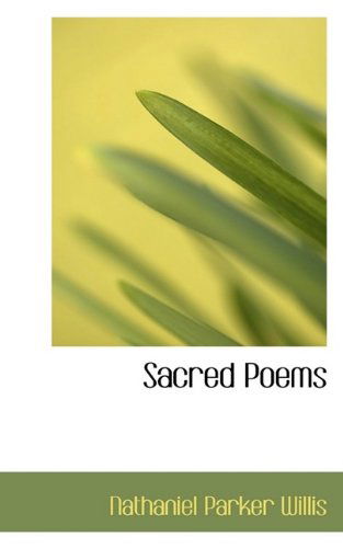 Cover for Nathaniel Parker Willis · Sacred Poems (Paperback Book) (2009)