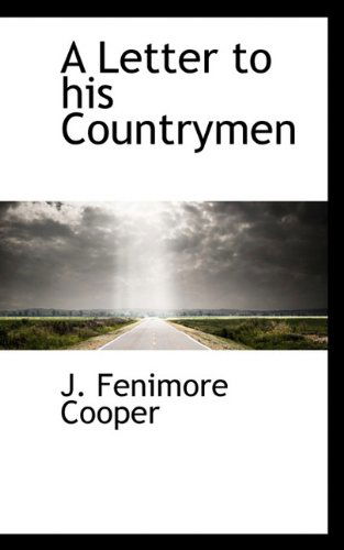 Cover for J. Fenimore Cooper · A Letter to His Countrymen (Gebundenes Buch) (2009)