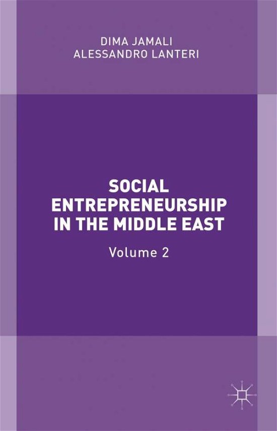 Cover for Dima Jamali · Social Entrepreneurship in the Middle East: Volume 2 (Innbunden bok) [1st ed. 2015 edition] (2015)