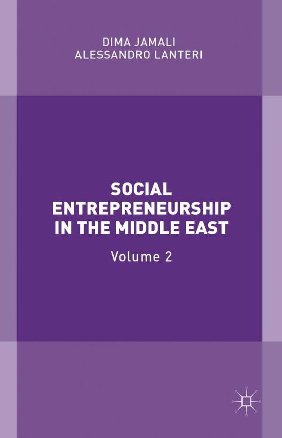 Cover for Dima Jamali · Social Entrepreneurship in the Middle East: Volume 2 (Gebundenes Buch) [1st ed. 2015 edition] (2015)