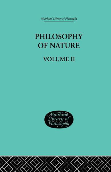 Cover for G W F Hegel · Hegel's Philosophy of Nature: Volume II Edited by M J Petry (Pocketbok) (2015)