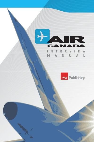 Cover for Cevos Group Ltd. · Air Canada Interview Manual (Paperback Bog) (2011)