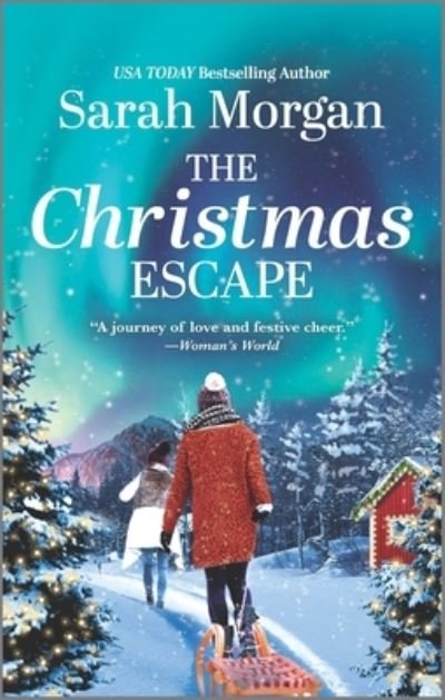 The Christmas Escape - Sarah Morgan - Books - Harlequin Books - 9781335679932 - October 25, 2022