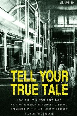 Cover for Jian Huang · Tell Your True Tale (Paperback Book) (2016)