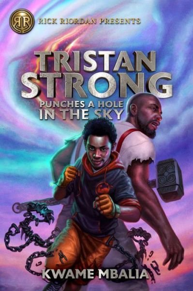 Cover for Kwame Mbalia · Tristan Strong Punches A Hole In The Sky: A Tristan Strong Novel, Book 1 (Inbunden Bok) (2019)
