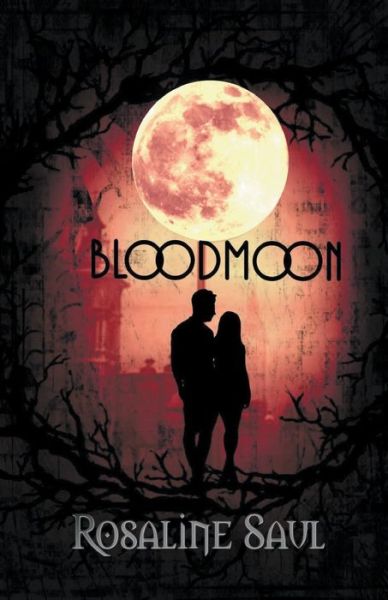 Cover for Rosaline Saul · Blood Moon (Paperback Book) (2020)