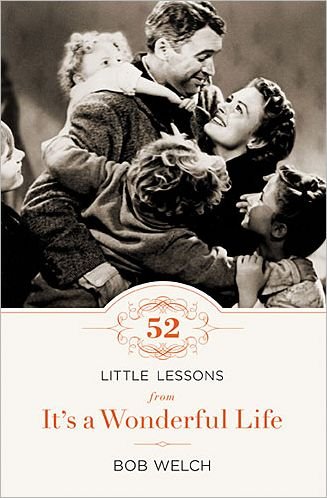 Cover for Bob Welch · 52 Little Lessons from It's a Wonderful Life (Hardcover bog) (2012)