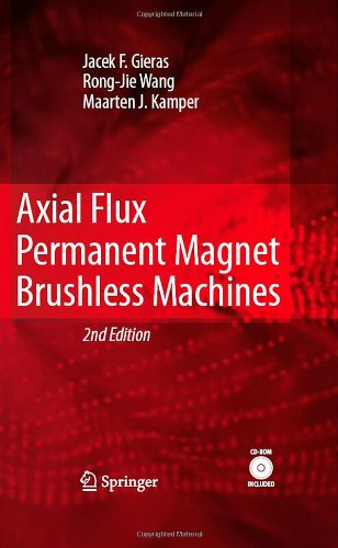 Cover for Jacek F. Gieras · Axial Flux Permanent Magnet Brushless Machines (Innbunden bok) [2nd ed. 2008 edition] (2008)