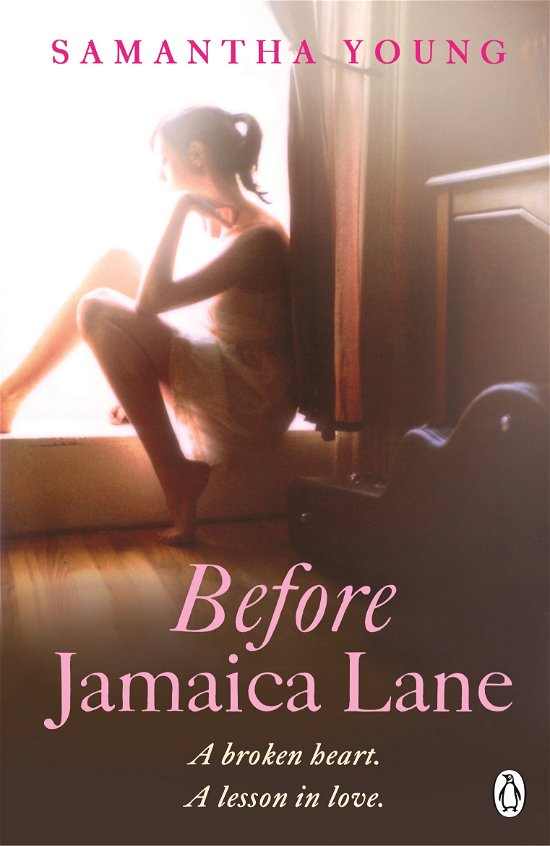 Before Jamaica Lane - Samantha Young - Books - Penguin Books Ltd - 9781405914932 - January 16, 2014