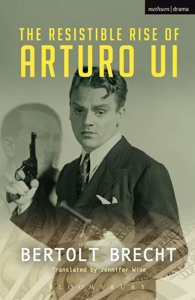 Cover for Bertolt Brecht · The Resistible Rise of Arturo Ui - Modern Plays (Pocketbok) (2013)
