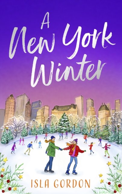 Cover for Isla Gordon · A New York Winter: escape to the city that never sleeps with a heart-warming romance! (Paperback Bog) (2023)