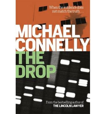 The Drop - Harry Bosch Series - Michael Connelly - Boeken - Orion Publishing Co - 9781409156932 - 6 november 2014