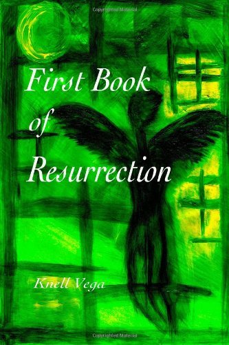 Cover for Knell Vega · First Book of Resurrection (Pocketbok) (2006)