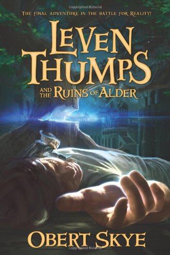 Cover for Obert Skye · Leven Thumps and the Ruins of Alder (Paperback Book) [Reprint edition] (2010)