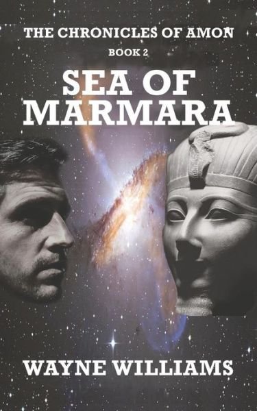 Cover for Wayne Williams · The Chronicles of Amon, Book 2: Sea of Marmara (Pocketbok) (2015)