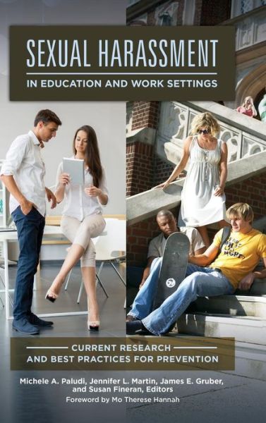 Cover for Paludi, Michele A, Ph.d. · Sexual Harassment in Education and Work Settings: Current Research and Best Practices for Prevention (Hardcover Book) (2015)