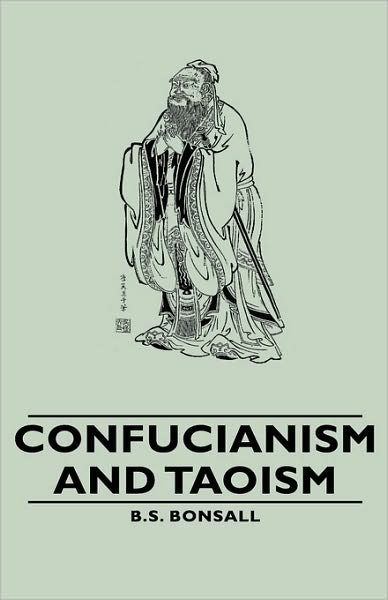 Cover for B. S. Bonsall · Confucianism and Taoism (Hardcover Book) (2008)