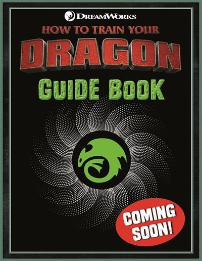 Cover for Dreamworks · How To Train Your Dragon The Hidden World: Ultimate Movie Guide - How to Train Your Dragon (Gebundenes Buch) (2019)
