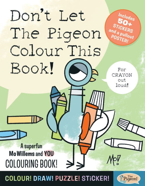 Cover for Mo Willems Workshop · Don't Let The Pigeon Colour This Book! (Paperback Book) [UK edition] (2025)