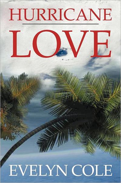 Cover for Evelyn Cole · Hurricane Love (Paperback Book) (2012)