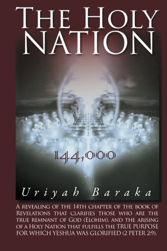 Cover for Uriyah Baraka · The Holy Nation: 144,000 (Paperback Book) (2011)