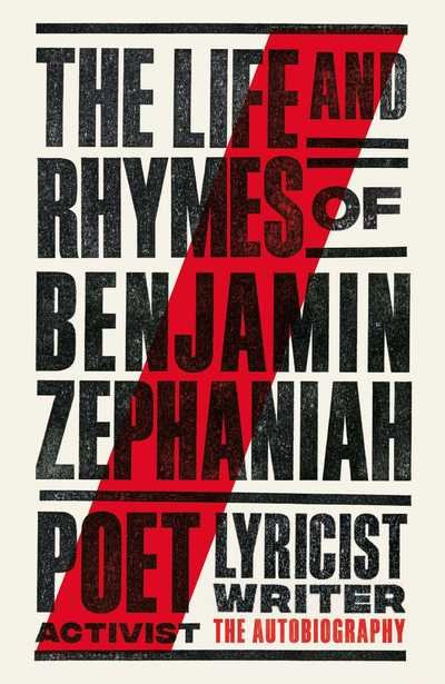 Cover for Benjamin Zephaniah · The Life and Rhymes of Benjamin Zephaniah: The Autobiography (Pocketbok) [Export / Ireland edition] (2018)