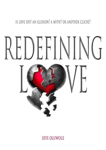 Cover for Seye Oluwole · Redefining Love (Book) (2012)