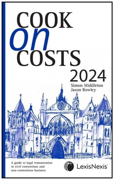 Cover for Middleton, Simon (District Judge and Regional Cost Judge) · Cook on Costs 2024 (Paperback Book) (2023)