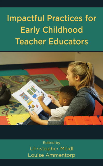 Cover for Christopher Meidl · Impactful Practices for Early Childhood Teacher Educators (Hardcover Book) (2019)