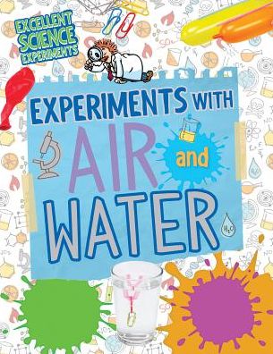 Cover for Chris Oxlade · Experiments with air and water (Book) (2014)