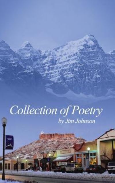 Cover for Jim Johnson · Collection of Poetry (Hardcover Book) (2017)