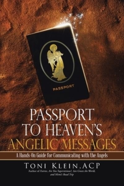 Cover for Acp Toni Klein · Passport to Heaven's Angelic Messages (Pocketbok) (2016)