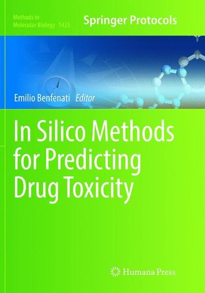 Cover for In Silico Methods for Predicting Drug Toxicity - Methods in Molecular Biology (Paperback Book) [Softcover reprint of the original 1st ed. 2016 edition] (2018)
