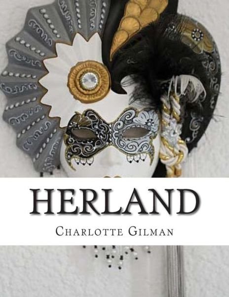 Cover for Charlotte Perkins Gilman · Herland (Pocketbok) (2014)