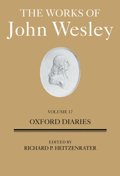 Cover for Richard P. Heitzenrater · Works of John Wesley Volume 17, The (Hardcover Book)