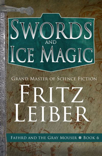 Cover for Fritz Leiber · Swords and Ice Magic (Taschenbuch) (2021)