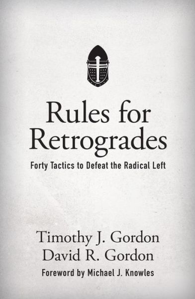 Rules for Retrogrades - Timothy J Gordon - Books - Tan Books - 9781505115932 - March 20, 2020