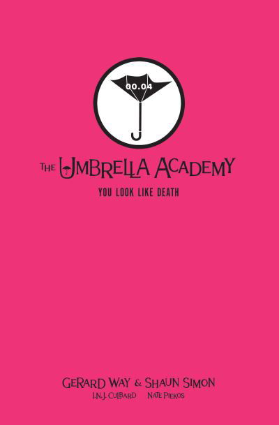 Cover for Gerard Way · Tales from the Umbrella Academy: You Look Like Death Library Edition (Hardcover Book) (2021)