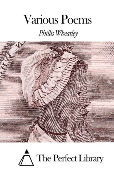 Cover for Phillis Wheatley · Various Poems (Taschenbuch) (2015)