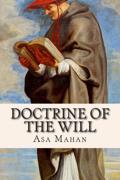 Cover for Asa Mahan · Doctrine of the Will (Paperback Book) (2015)