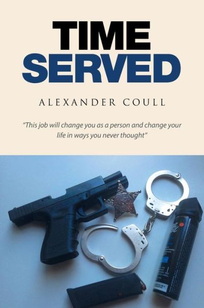 Cover for Alexander Coull · Time Served (Pocketbok) (2016)