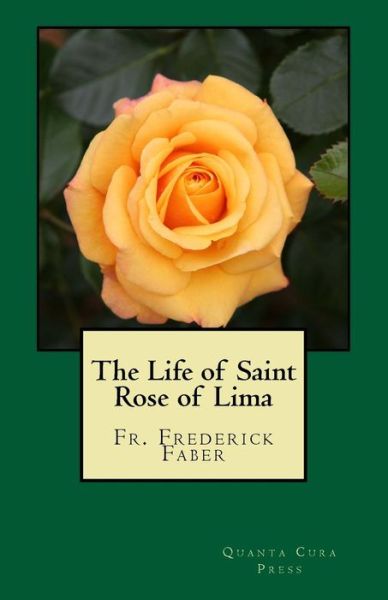 Cover for From Vatican Canonization Archives · The Life of Saint Rose of Lima (Paperback Book) (2015)