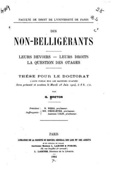 Cover for G Breton · Des non-belligerants, leurs devoirs, leurs droits, la question des otages (Paperback Book) (2016)