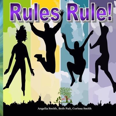 Cover for Angelia Smith · Rules Rule! (Paperback Book) (2018)