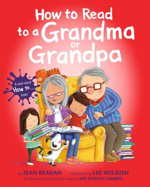 Cover for Jean Reagan · How to Read to a Grandma or Grandpa (Hardcover Book) (2020)