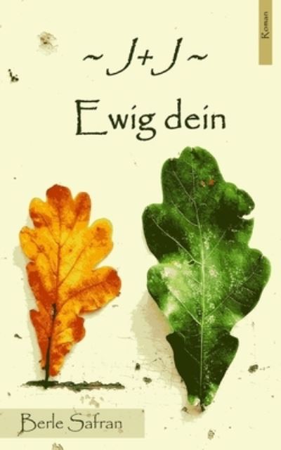 Cover for Berle Safran · J+J Ewig Dein (Paperback Book) (2017)