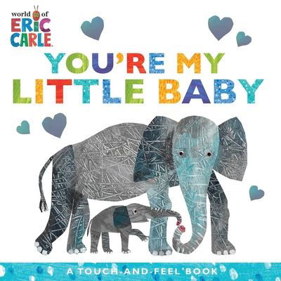 You're My Little Baby - Eric Carle - Bøker - Little Simon - 9781534474932 - 25. august 2020
