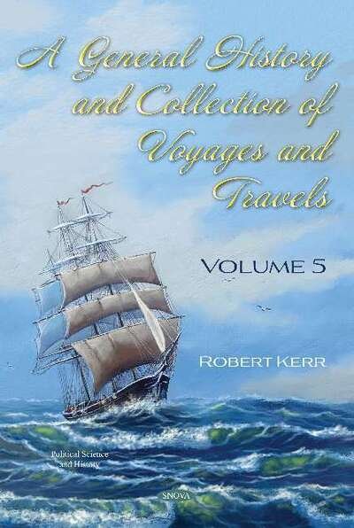 Cover for Robert Kerr · A General History and Collection of Voyages and Travels: Volume 5 (Inbunden Bok) (2020)